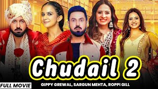 Chudail 2  New Hindi Horror Movie 2024  Full Movie Gippy Grewal Sargun Mehta Roppi Gill [upl. by Nanon348]