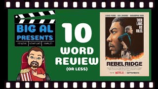 Big Als 10 Word Review quotREBEL RIDGEquot 2024 [upl. by Ttoille656]