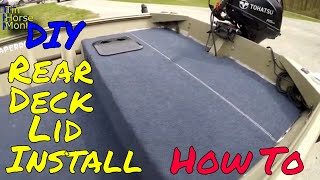 Back Deck Lid Install On Jon Boat DIY Do It Yourself [upl. by Perkins]