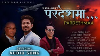 Pardeshmaa  परदेशमा  New Nepali Song  SaiRaj Khati [upl. by Fogarty]