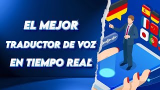 EL MEJOR TRADUCTOR DE VOZ EN TIEMPO REAL 2024 Tutorial [upl. by Enitsej995]