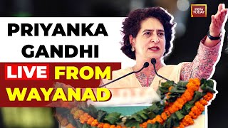 Priyanka Gandhi Corner Meeting in Meenangadi Wayanad LIVE  Congress LIVE  India Today LIVE [upl. by Ttenaj]