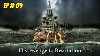 His Revenge to Restitution Episode  09  Free Audio book  Audiobooks [upl. by Chevy]