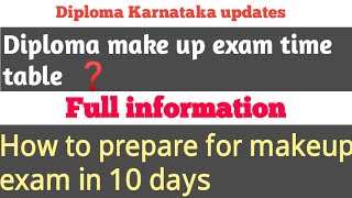 diploma make up Exam Time table updates 2024 exam diploma makeup how to prepare make up exam dte [upl. by Benenson]