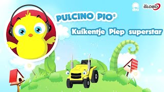 PULCINO PIO  Kuikentje Piep superstar Official [upl. by Anomahs]