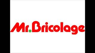 Mr Bricolage [upl. by Laubin]