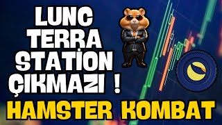 LUNC TFL TERRA STATİON ÇIKMAZI BİTCOİN HAMSTER SON DURUM lunc tfl bitcoin hamsterkombat btc [upl. by Hareenum]