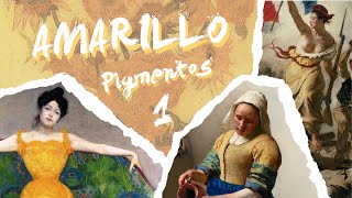 🟡 Historia de los pigmentos amarillos  Parte 12 🚸 Amarillos minerales y sintéticos ⭐ [upl. by Leimaj]