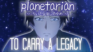 Planetarian To Carry A legacy [upl. by Ilah483]