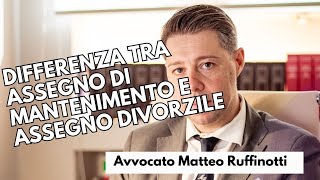 Differenza tra assegno di MANTENIMENTO e assegno DIVORZILE [upl. by Airekahs]