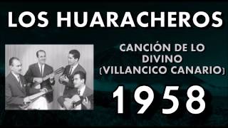 Villancico Canario  Canción de Lo Divino  Los Huaracheros  Vinilo 1958  FELIZ NAVIDAD [upl. by Nhguaved34]