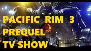 PACIFIC RIM PREQUEL SHOW CONFIRMED [upl. by Janeen]