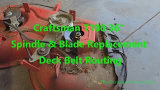 Craftsman T100 36quot Rider Replacing Mower Blades Spindle amp Deck Belt Routing [upl. by Nolaj132]