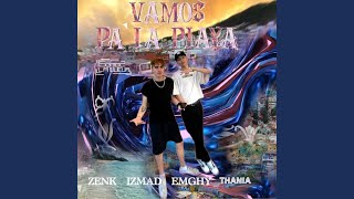 Vamos Pa la Playa feat Emghy Tha Nia amp Izmad [upl. by Egon]