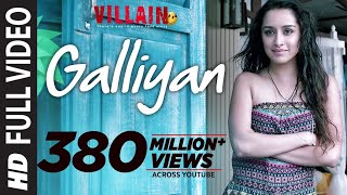 Full Video Galliyan Song  Ek Villain  Ankit Tiwari  Sidharth Malhotra  Shraddha Kapoor [upl. by Aicillyhp]