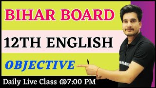 Bihar Board English Class 12 Objective Question 2024  important questions of english class 12 [upl. by Dabbs]