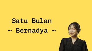 Lirik Satu Bulan  Bernadya [upl. by Abil]