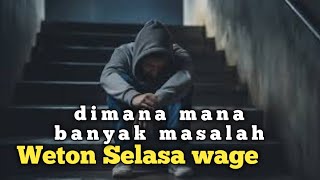 Selasa Wage dimana mana banyak Masalah [upl. by Kcirdes]