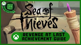 Sea of Thieves Xbox Revenge At Last  Achievement Guide  Xbox Game Pass Xboxgamepass [upl. by Odlanar152]