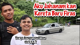 Aku Pelingkop Kereta Baru Beli  Firas Baru Beli Kereta [upl. by Cenac]