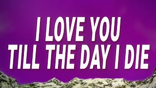 Billie Eilish  I love you till the day I die BIRDS OF A FEATHER Lyrics [upl. by Esbenshade]