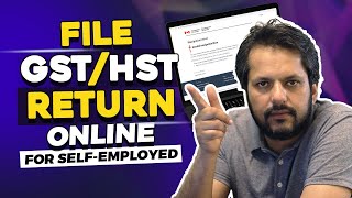 How to file GSTHST return online for selfemployed and contractors DIY [upl. by Eednak]