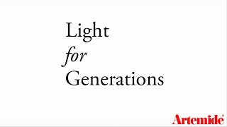 Artemide Light for Generations [upl. by Elston]