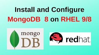 How to install and configure MongoDB 8 on RHEL 98  How to Install MongoDB 8 on RHEL 2024 Updated [upl. by Oza144]