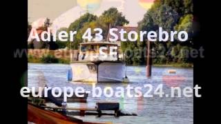 Adler 43 Storebro SE  europeboats24net [upl. by Fesuy130]