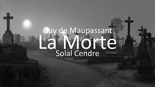 Maupassant  La morte [upl. by Magena679]