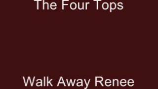 Four Tops  Walk Away Renee [upl. by Nico]