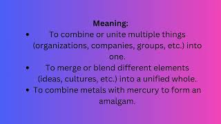 Amalgamate englishlanguage meaning sentences englishvocabulary [upl. by Eiffe537]