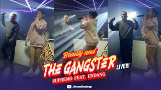 Beauty and The Gangster LIVE  Supremo amp Endang [upl. by Seessel377]