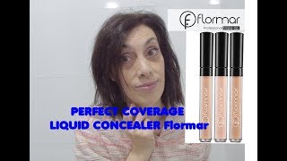 PERFECT COVERAGE LIQUID CONCEALER Flormar [upl. by Pergrim]