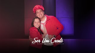 Ser Um Crente [upl. by Sokin]