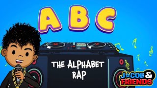 ABC  The Alphabet Rap  Jacob amp Friends  Letter A Song  More Fun and Educational Kids Songs [upl. by Elrem]