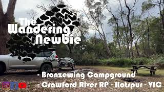 Bronzewing Campground  Crawford River RP  Hotspur  Victoria [upl. by Skill376]