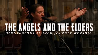 The Angels and the Elders Spontaneous  Melissa Helser  18 Inch Journey Worship Night [upl. by Aruon]