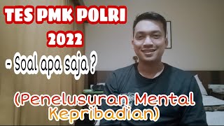 TES PMK POLRI 2022 soal Tes PMK yang sering muncul NO SKIP [upl. by Kinelski734]