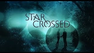 TV Time Star Crossed Season 1 Episode 1 quotPilotquot SERIES PREMIERE [upl. by Areta]