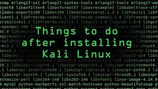 The Top 10 Things to Do After Installing Kali Linux on Your Computer Tutorial [upl. by Murvyn]