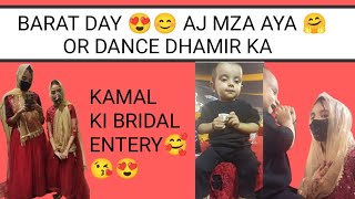 DHAMIR NA SHI ENJOY😊 KIYA🥰 OR BRIDAL KI KAMAL KI Entry😍 [upl. by Ynnig]