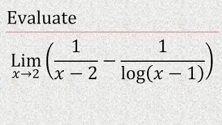 Evaluate limx→2 1x11logx1  limit x tend to 2 1x1 1logx1 indeterminate form [upl. by Nirok30]