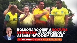 BOLSONARO QUER A SOLTURA DE BRAZÃO QUE ORDENOU O ASSASSINATO DE MARIELLE [upl. by Matthews320]