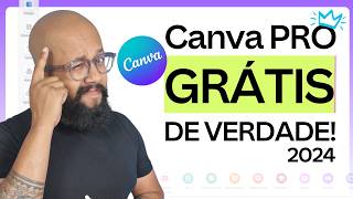 CANVA PRO GRÁTIS 2024  Veja como ter o Canva Pró Grátis MÉTODO 100 [upl. by Eseuqram]