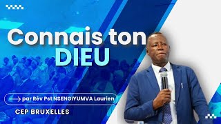 Connais ton Dieu par Rév Pasteur NSENGIYUMVA Laurien [upl. by Odravde141]