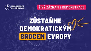 Zůstaňme demokratickým srdcem Evropy  Live stream z demonstrace [upl. by Parik]