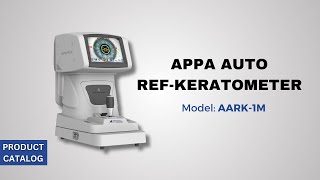 AARK 1M  Appa Auto Ref Keratometer  Appasamy Associates [upl. by Bowrah]