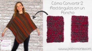 Cómo Convertir 2 Rectángulos de Tejido en un Poncho [upl. by Trebmer]