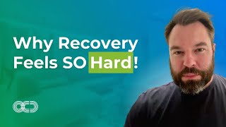 Why You Are Finding Recovery Hard [upl. by Icyac]